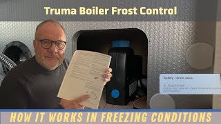 Truma Boiler Frost Control  How It Works In Freezing Conditions [upl. by Mandal]