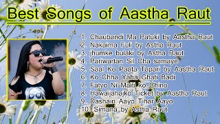 Astha Raut Songs Collection  Nepali Songs Collection [upl. by Cowey]