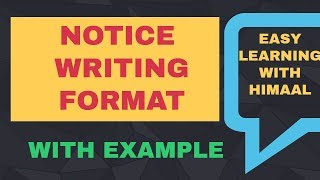 NOTICE WRITING FORMAT AND EXAMPLE [upl. by Maurice]