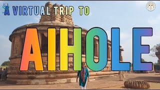 A VIRTUAL TRIP TO AIHOLE [upl. by Ahsinad]