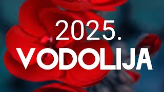 VODOLIJA VELIKI GODIŠNJI HOROSKOP 2025 🧡 ZNAK I PODZNAK [upl. by Darb]