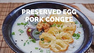 The SECRET to Perfecting Congee with Pork and Century Egg Recipe  皮蛋瘦肉粥 [upl. by Brag]