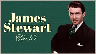 Top 10 James Stewart Movies [upl. by Eikin]