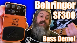 Behringer  SF300 Superfuzz  Bass demo [upl. by Blain]