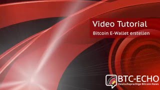 Ein Bitcoin OnlineWallet erstellen [upl. by Gabbey]