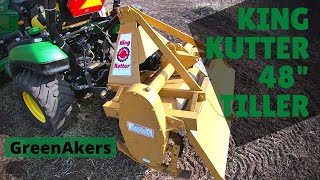 King Kutter Tiller First Time Use [upl. by Gerstein502]