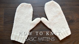 How to Knit Basic Mittens [upl. by Salli]