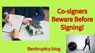 Bankruptcyblog CoSigner amp CoBorrower Liability [upl. by Harman]