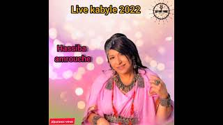 HASSIBA AMROUCHE LIVE 2022 [upl. by Nwahc796]