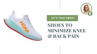 EXPERT GUIDE to the Best Shoes to Minimize Knee amp Back Pain 💥 [upl. by Amarette]