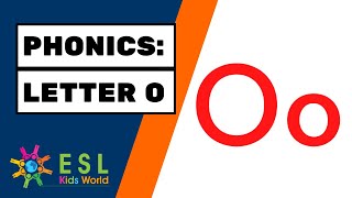 Phonics  The Letter O  Letter Oo Sounds  ESL Kids World [upl. by Nauh706]