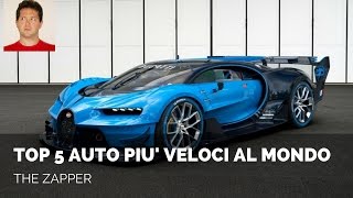 Top 5 AUTO più VELOCI al MONDO  The Zapper [upl. by Annoid]