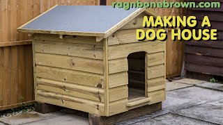 Making a Dog House [upl. by Enimrej645]