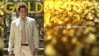 GARY V GOLD ALBUM VOLUME 2  Inspiration [upl. by Freytag296]