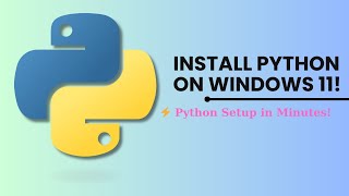 How to Install Python in Windows 11 Latest Version 2025 [upl. by Hort]