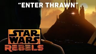 Enter Thrawn  Star Wars Rebels [upl. by Oirogerg]