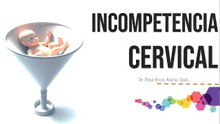 Incompetencia cervical [upl. by Ahsiuqat]