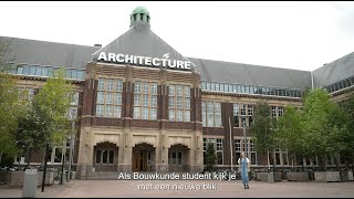 TU Delft  BSc Bouwkunde [upl. by Odarbil327]