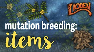 Lioden Mutant Breeding Items [upl. by Fellows]