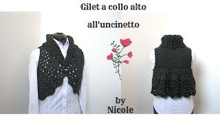 Gilet a collo alto  tutorial uncinetto [upl. by Feldman]