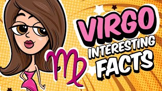 Interesting Facts About VIRGO Zodiac Sign [upl. by Merchant624]