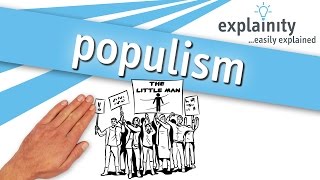 populism explained explainity® explainer video [upl. by Ognimod674]