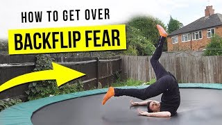 HOW TO GET OVER BACKFLIP FEAR [upl. by Eitsyrc]