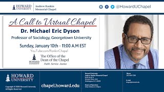 Dr Michael Eric Dyson  Andrew Rankin Memorial Chapel  Howard University [upl. by Hayott]