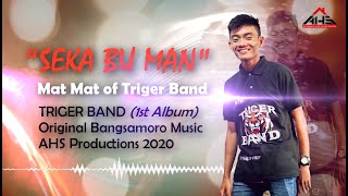 SEKA BU MAN by Mat Mat of Triger Band [upl. by Fleta]