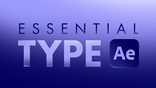 5 Essential Type Animations in After Effects [upl. by Milore391]