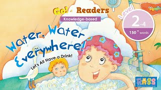 Sight Word Reader Level 24  Water Water Everywhere  Story for Kids  Things Kids Need To Know [upl. by Stark]