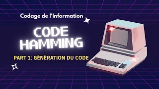 Code de Hamming 1ère partie [upl. by Alien]