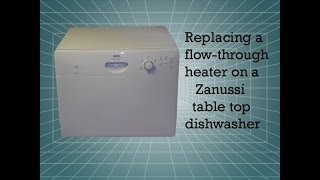 Zanussi table top dishwasher heater [upl. by Yuk]