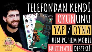 TELEFONDAN KENDİ OYUNUNU YAP  OYNA Mobilden Oyun Nasıl Yapılır [upl. by Mahda]