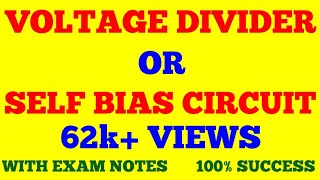 VOLTAGE DIVIDER OR SELF BIAS CIRCUIT  VOLTAGE DIVIDER BIAS METHOD OF TRANSISTOR STABLIZATION  NOTE [upl. by Atalante]