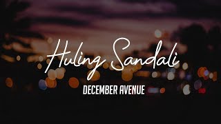 December Avenue  Huling Sandali Lyric Video [upl. by Mailliwnhoj925]