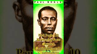 Paul Bogle  10 Fascinating Facts jamaica nationalheroesday nationalhero [upl. by Ynnav]