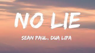 Sean Paul Dua Lipa  No Lie Lyrics [upl. by Laeahcim]