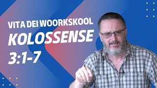 Kolossense 317  Woordskool 511 [upl. by Nimrak]