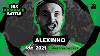 ALEXINHO  Judge Showcase  SBX Kickback Battle 2021 [upl. by Townsend806]