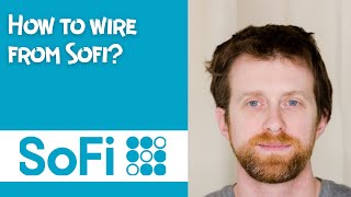 How to wire from Sofi [upl. by Gitel]