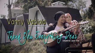 VANNY VABIOLA  THANK YOU FOR EVERYTHING DEAR  OFFICIAL MUSIC VIDEO [upl. by Assedo]