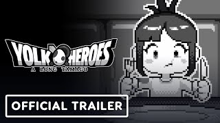 Yolk Heroes A Long Tamago  Official Launch Trailer [upl. by Aicekal]