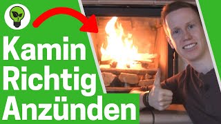 Kamin Anzünden ✅ ULTIMATIVE ANLEITUNG Wie Kaminofen amp Kaminfeuer richtig Anfeuern amp Ofen Heizen [upl. by Ecirbaf]