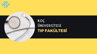 Koç Üniversitesi  Tıp Fakültesi  Tıp Fakültesi Başarı Sırası Taban Puanları İş İmkanları Maaş [upl. by Kata]