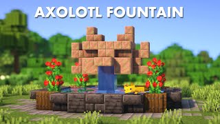 Minecraft  How to build an Axolotl Fountain  Tutorial [upl. by Constantin]