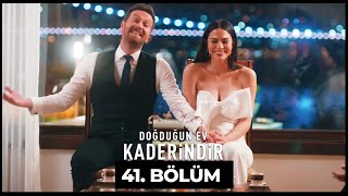 Doğduğun Ev Kaderindir  41 Bölüm [upl. by Battista633]