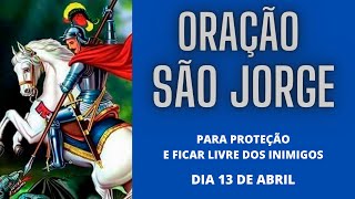 Oração Forte a São Jorge  Canal Novenas e Orações Católicas [upl. by Nnairol]