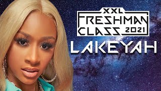 Lakeyahs 2021 XXL Freshman Freestyle [upl. by Verile]