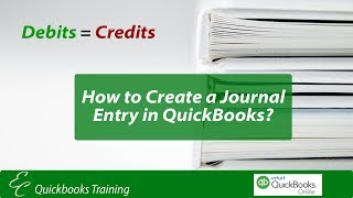 How to Create a Journal Entry in QuickBooks [upl. by Catha]